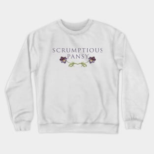 Scrumptious Pansy - Best Seller! Crewneck Sweatshirt